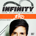 INFINITY SHOW #007- JEIKO