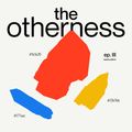 The Otherness w/ Blume: 2nd November '22
