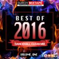 DJ ROY BEST OF 2016 DANCEHALL MIX PART.1