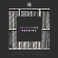 Selective Hearing Episode 042 - Buckwild Remixes, Part 1