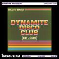 Dynamite Disco Club 039 - Stalvart John [10-06-2020]