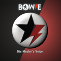 Bowie His Master's Voice