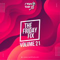 Ryan the DJ - Friday Fix Vol. 21