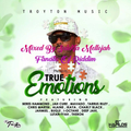 True Emotions Riddim (troyton music 2017) Mixed By SELEKTA MELLOJAH FANATIC OF RIDDIM