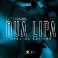 Listen2MyRadio Dua Lipa Special Edition (DJ Kilder Dantas Radio Mixset)