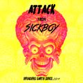 Sickboy Attack!