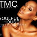 TMC & THE MUSIC CLUB MIXED BY JOSE TORRES MARZO 2017 SOULFUL HOUSE