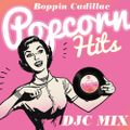 DJC mix Boppin Cadillac Popcorn Oldies