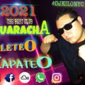 GUARACHA ALETEO ZAPATEO 2021 NEW #DJKILONYC