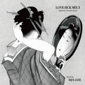 LOVE SICK MIX3 (JAPANESE FEMALE SONGS) / DJ U-LEE