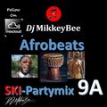 Afrobeats 2021 SKI-PartyMix 9A