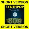SYNTHPOP 80s SHORT VERSION (The Human League,New Order,Johnny Hates Jazz,Falco,Visage,Level 42,...)