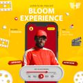 Bloom Experience EP01