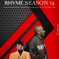 Rhyme Season 12:Mos Def, Outkast, The Pharcyde, COMMON, Tash(Of The Liks), Talib Kweli X More