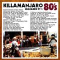 KILLAMANJARO - 80's Unleaded Pt.1