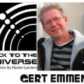 2020 : Back To The Universe Radioshow ::Gert Emmens part I ::