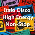 Italo Disco High Energy Non-Stop mix ﻿﻿[﻿﻿2 hours non-stop mix﻿﻿]