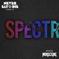 Never Say Die - Vol 31 - Mixed by Mobscene