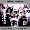 Seasonal Essentials: Hip Hop & R&B - 1999 Pt 2: Spring