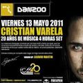 Cristian Varela @ Danzoo (20 Años CV, Macumba, 13-05-11)
