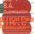 KID PAUL @ Dubmission @ E-Werk (Berlin):08-04-1994