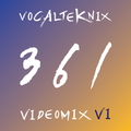 Trace Video Mix #361 VI by VocalTeknix