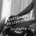 Easter Vibes FB Livestream