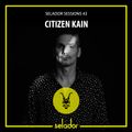 Selador Sessions 43 | Citizen Kain