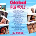 Global Run vol 2 2020 - DJ Perez (Bongo,Kenya,Naija,Urban,Dancehall,latin dancehall,hiphop)