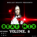 Dee Jay Heavy-Presents BeatMix Volume .8 (Ugandan Latest Songs 2019) Nonstop Mix ~1.mp3