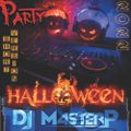 DJ MasterP Halloween Party (October-31-2022 Short Version)