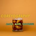 COREYOGRAPHY | JACK AND GINGER (VACAYA MEXICO MIX)