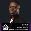 Jason H - House Arrest 01 MAY 2020