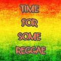 Time For Some Reggae #1 feat Peter Tosh, Bob Marley, Barrington Levy, Yellowman, Desmond Dekker