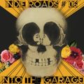 Indie Roads # 6 Into The Garage Ron Gallo/The Cramps/Alan Vega/Ramones/Arcs/zZz/Iggy Pop/Dan Sartain