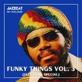 Funky things vol. 3 (Jazz-Funk special)