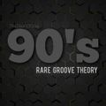 Collectors Edition : 90's Rare Groove Theory