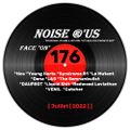 Noise r'us # 176 (Juillet 2022)
