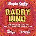 Utopia Collective Presents Daddy Dino 02-04-2021