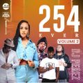 (Kalale Mix)254 Ever Vol 2 (Kenya Hits 2020) - DJ PEREZ