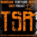 TSR @ WTB Podcast #12