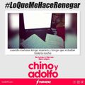 Chino y Adolfo: #Loquemehacerenegar 02/04/19