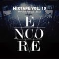 Encore Mixtape 10 (Mixed by Snelle Jelle)