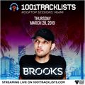 Brooks - 1001Tracklists LIVE: Miami Rooftop Sessions
