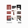Mater Podcast 002 feat. Javier Ferreira