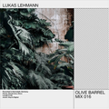 Olive Barrel Mix 016 - Lukas Lehmann