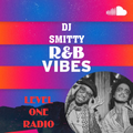 DJ Smitty R&B Vibes 4-11-21