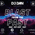 @DJ_DAN97 - BLAST FROM THE PAST // OLD SKL R&B, HIP-HOP, RAP