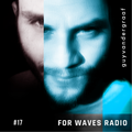 GUY VAN DER GRAAF for WAVES RADIO #17 - Silk in Your Mind
