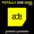 Totally ADE 2020 E02